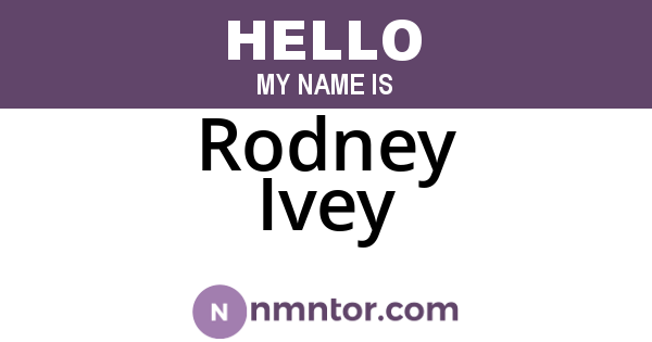 Rodney Ivey