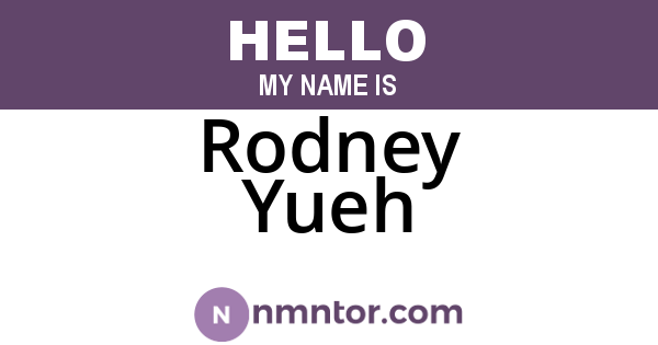 Rodney Yueh