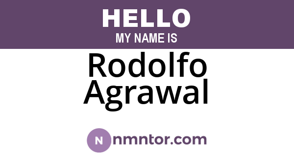 Rodolfo Agrawal