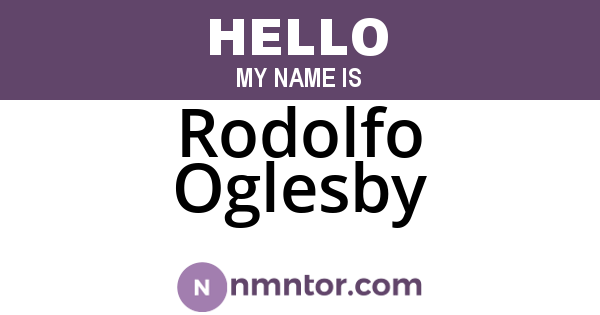 Rodolfo Oglesby