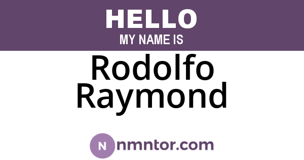 Rodolfo Raymond