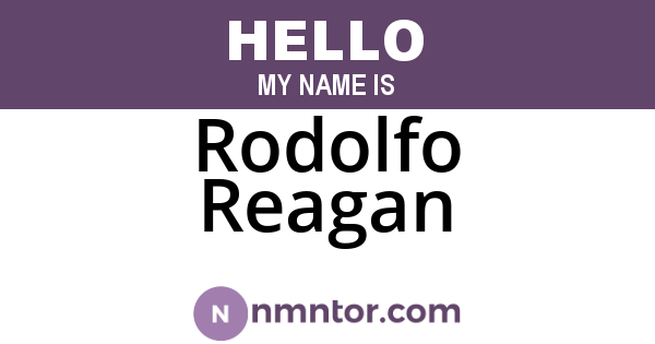 Rodolfo Reagan