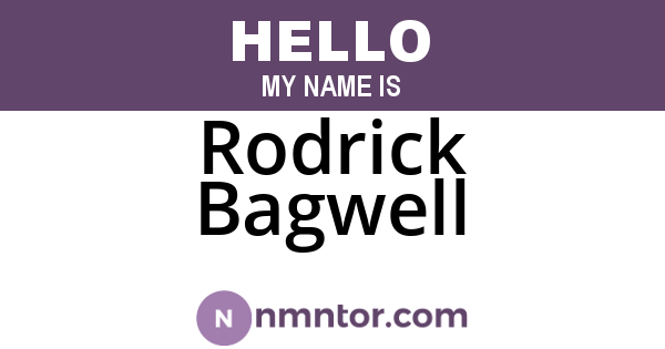 Rodrick Bagwell