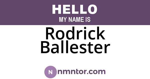 Rodrick Ballester