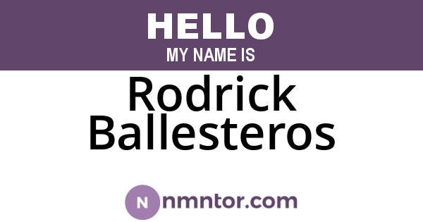 Rodrick Ballesteros