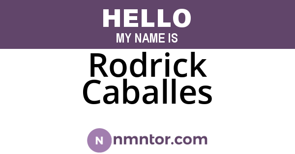 Rodrick Caballes
