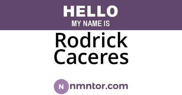 Rodrick Caceres