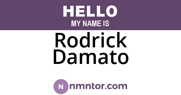 Rodrick Damato