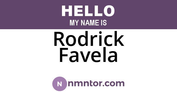 Rodrick Favela