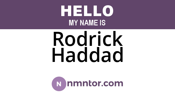 Rodrick Haddad