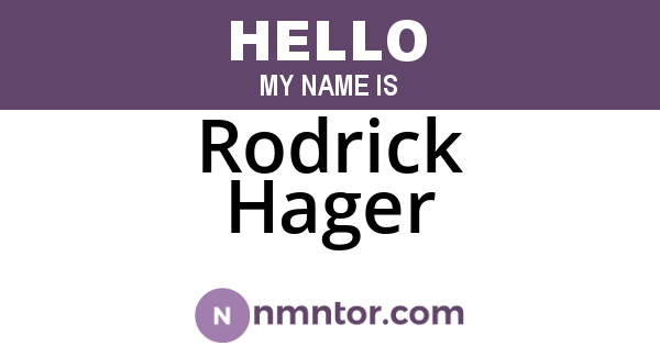 Rodrick Hager