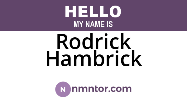 Rodrick Hambrick