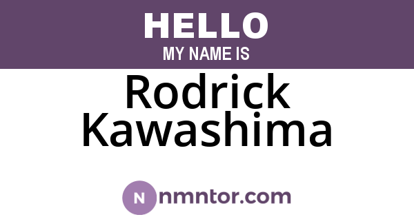 Rodrick Kawashima