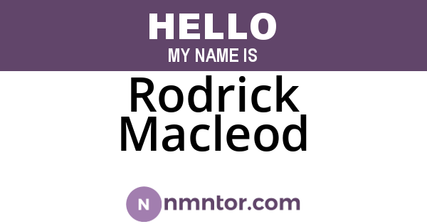 Rodrick Macleod
