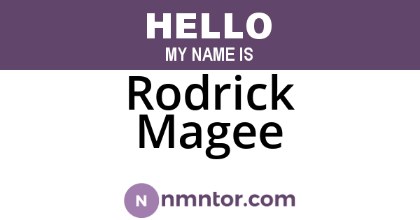 Rodrick Magee