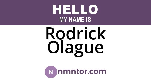 Rodrick Olague