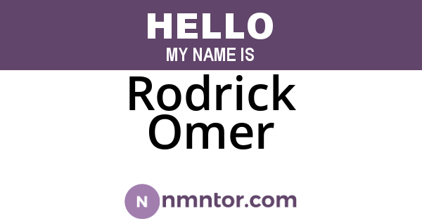 Rodrick Omer