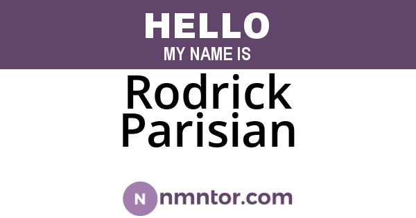 Rodrick Parisian