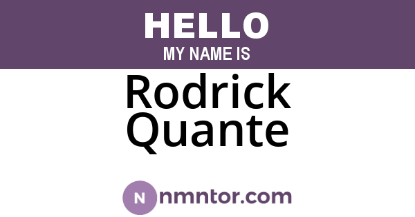 Rodrick Quante