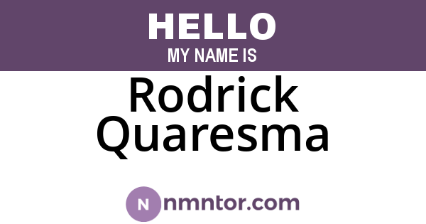 Rodrick Quaresma