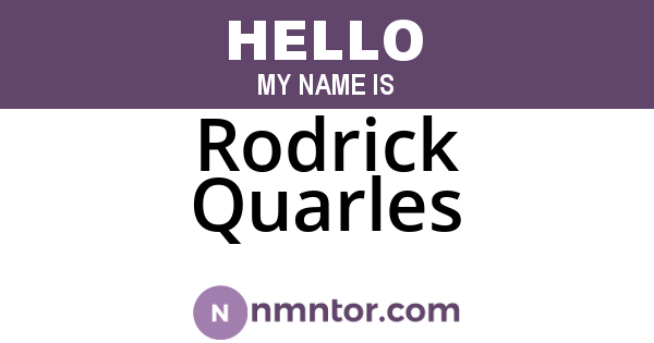 Rodrick Quarles