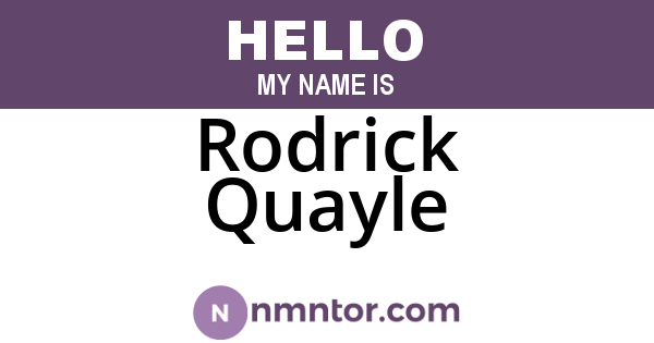 Rodrick Quayle
