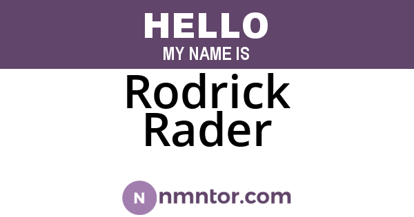 Rodrick Rader