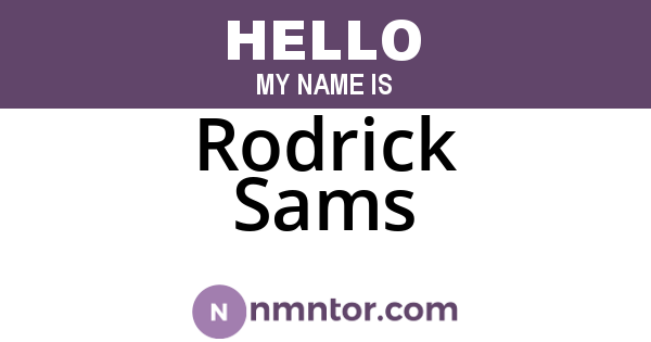 Rodrick Sams