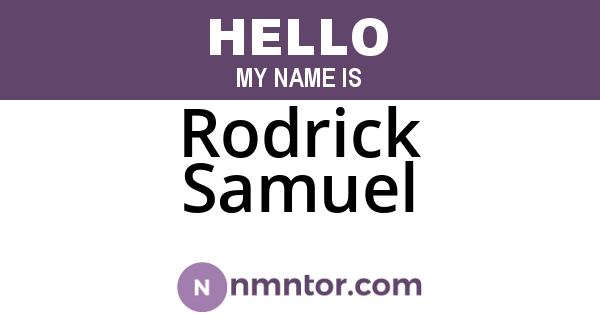 Rodrick Samuel