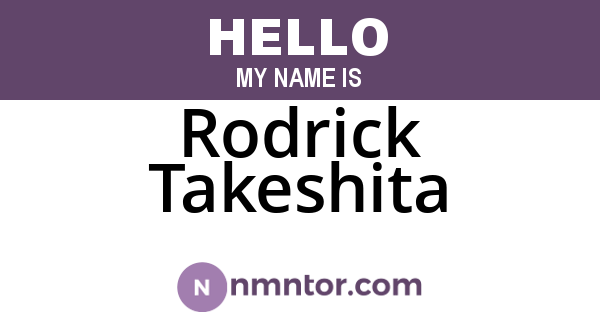 Rodrick Takeshita