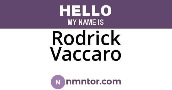 Rodrick Vaccaro