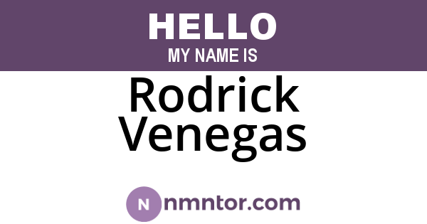 Rodrick Venegas