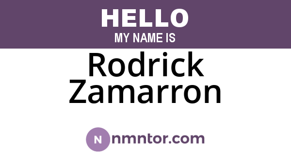 Rodrick Zamarron