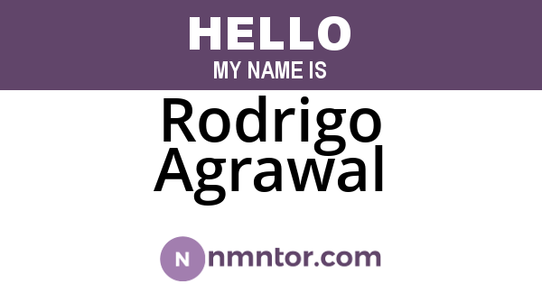 Rodrigo Agrawal