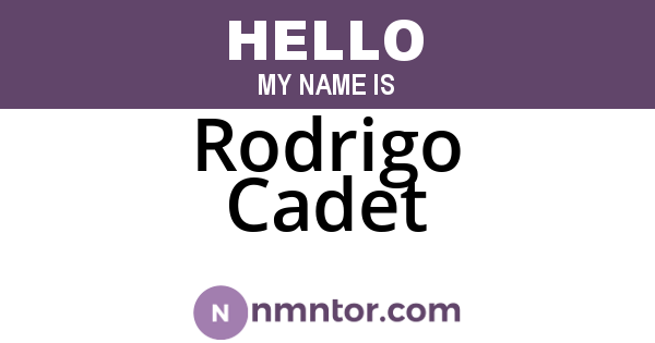 Rodrigo Cadet