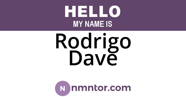 Rodrigo Dave