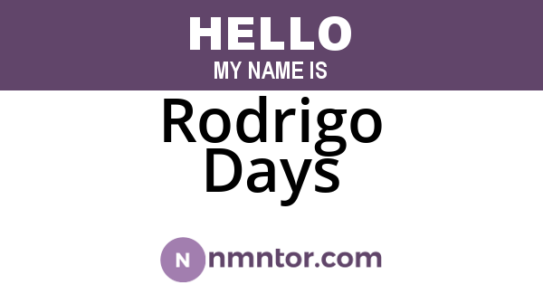 Rodrigo Days