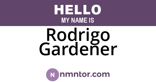 Rodrigo Gardener