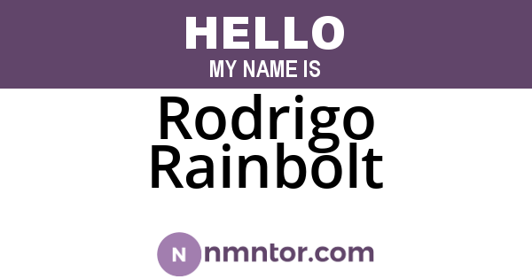 Rodrigo Rainbolt