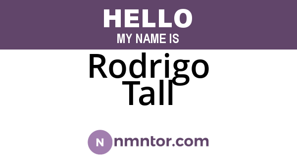 Rodrigo Tall