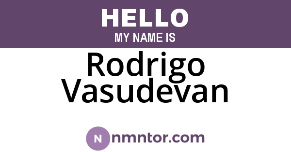 Rodrigo Vasudevan