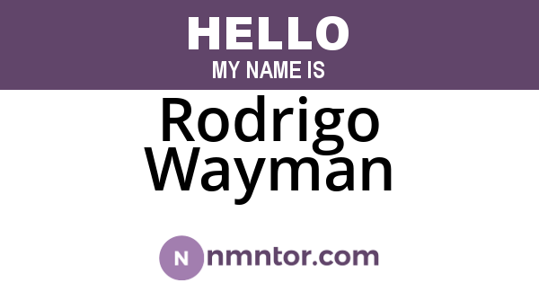 Rodrigo Wayman
