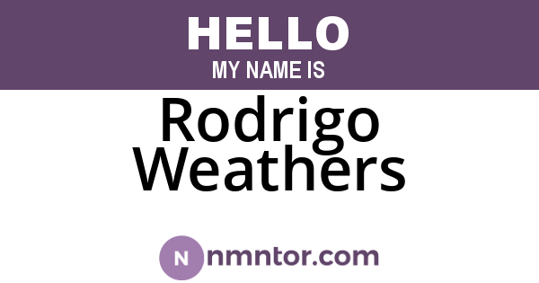 Rodrigo Weathers
