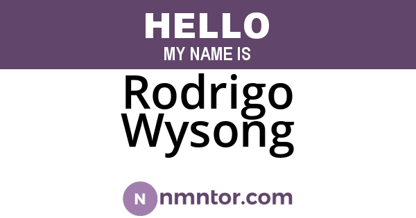 Rodrigo Wysong