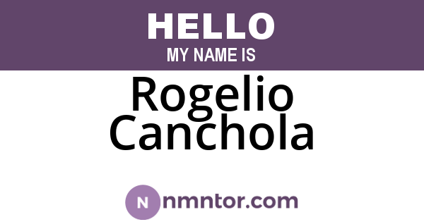 Rogelio Canchola