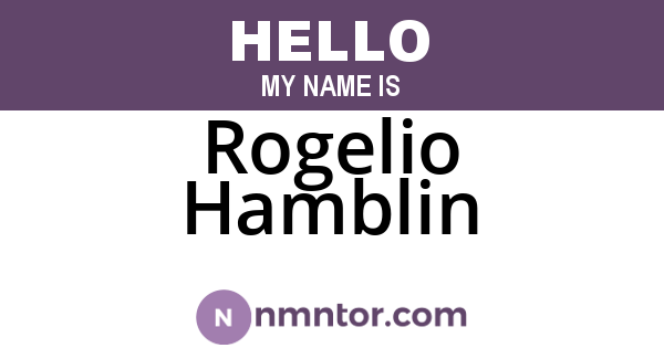 Rogelio Hamblin