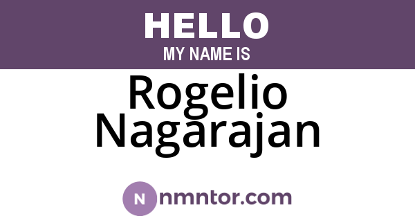 Rogelio Nagarajan
