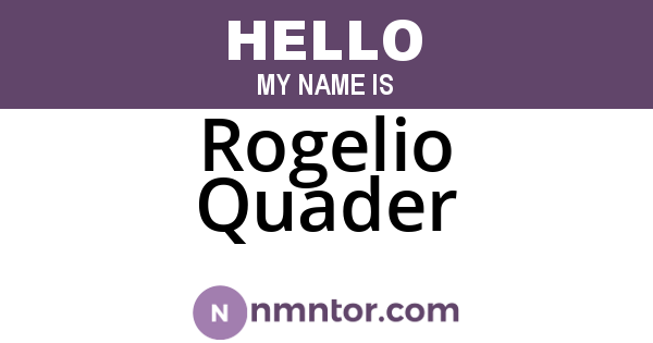 Rogelio Quader