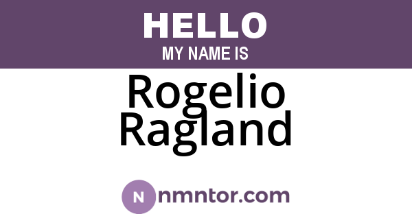 Rogelio Ragland