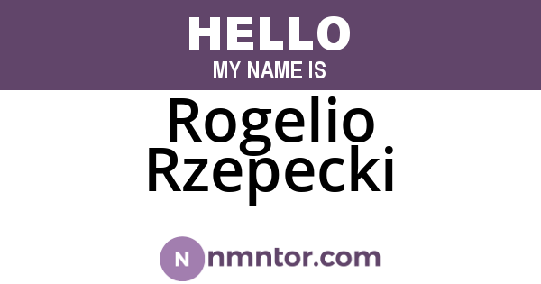 Rogelio Rzepecki